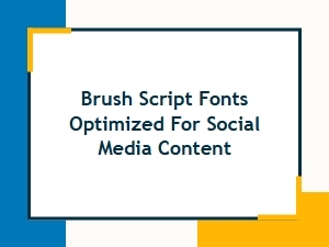 Modern Brush Script Fonts Optimized for Social Media Content